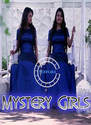 18+ Mystery Girls 2021 NueFliks Hindi Hot Web Series 480p HDRip x264 260MB