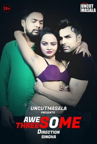 18+ Awesome Threesome 2021 EightShots Hindi UNCUT Hot Web Series 720p HDRip 140MB