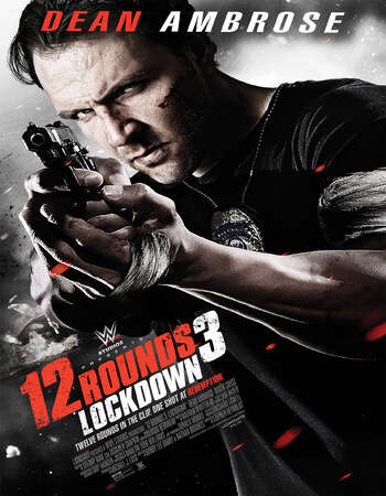 12 Rounds 3 Lockdown 2015 Hindi Dual Audio BRRip Full Movie 480p Download