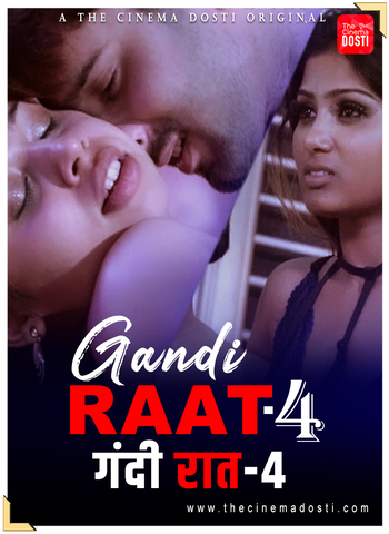 Gandi Raat 4 2021 CinemaDosti Hindi Hot Web Series 720p HDRip x264 130MB