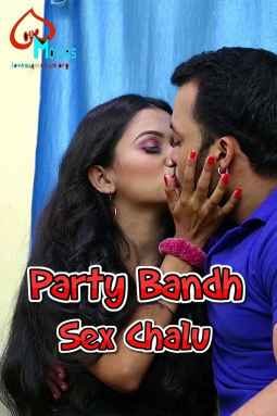 Party Bandh Sex Chalu 2021 LoveMovies Hindi Hot Web Series 720p HDRip x264 130MB