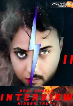 18+ Interview 2021 EightShots Hindi UNCUT Hot Web Series 720p HDRip x264 220MB