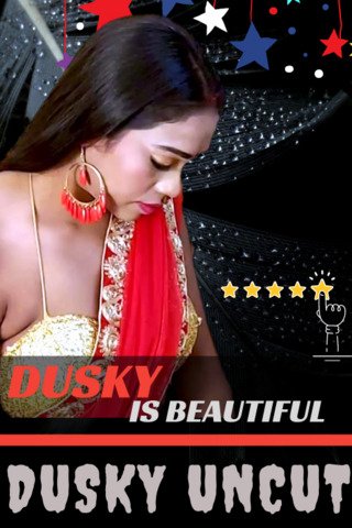 Dusky Uncut 2021 HotHit Hindi UNCUT Hot Web Series 720p HDRip x264 250MB