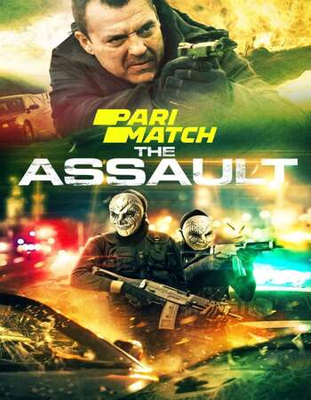 The Assault 2017 Hindi Dual Audio Web-DL Full Movie Download