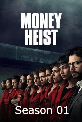 Money Heist 2017 S01 Netflix Originals Hindi Web Series All Episodes