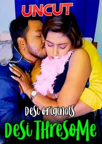 18+ Desi ThreeSome 2021 DesiOriginals Hindi UNCUT Hot Web Series 720p HDRip x264 90MB