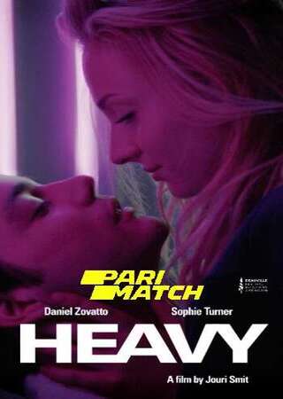 Heavy 2019 Dual Audio Hindi (Fan Dub) 480p WEB-DL x264 300MB