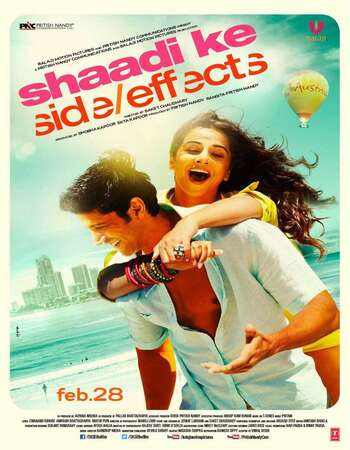 Shaadi Ke Side Effects 2014 Full Hindi Movie 720p HDRip Download