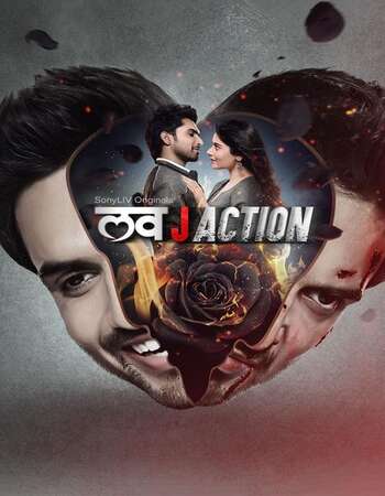 Love J Action 2021 Hindi Season 01 Complete 720p HDRip x264