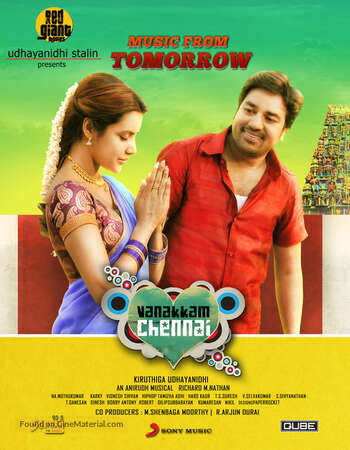 Vanakkam Chennai 2013 UNCUT Hindi Dual Audio HDRip Full Movie 720p Free Download