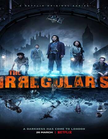 The Irregulars 2021 Hindi Dual Audio Web-DL Full Netflix Season 01 Download