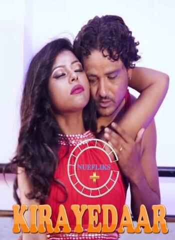 18+ Kirayedaar 2021 Nuefliks Hindi Hot Web Series 720p HDRip x264 100MB