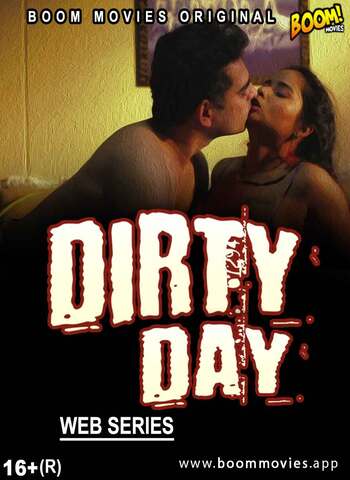 18+ Dirty Day 2021 BoomMovies Hindi Hot Web Series 720p HDRip x264 130MB