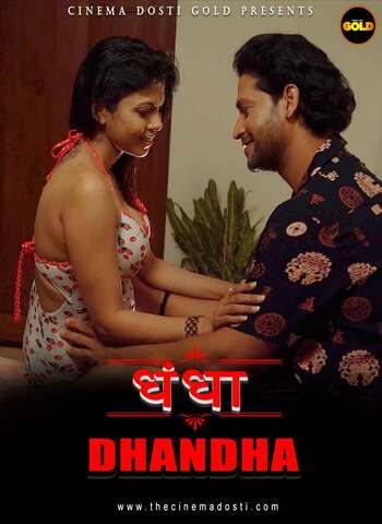 Dhandha 2021 CinemaDosti Hindi Hot Web Series 720p HDRip x264 170MB