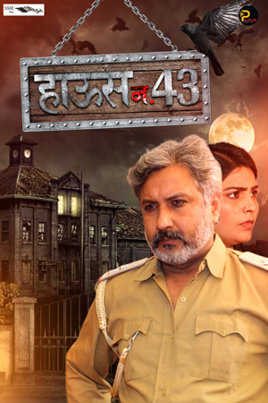 House No. 43 2021 PiliFlix Hindi Hot Web Series 720p HDRip x264 130MB