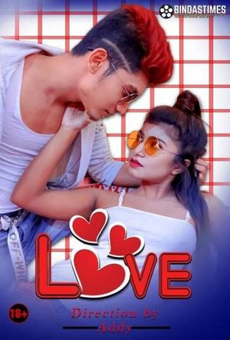 Love 2021 BindasTimes Hindi Hot Web Series 720p HDRip x264 180MB