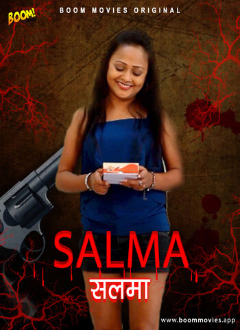 18+ Salma 2021 BoomMovies Hindi Hot Web Series 720p HDRip x264 100MB