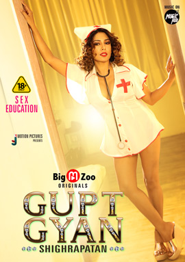 18+ Gupt Gyan Shighrapatan 2021 BigMovieZoo S01 Hindi Hot Web Series 720p HDRip x264 180MB