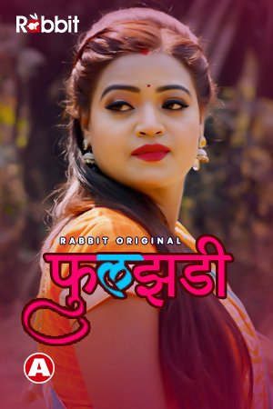 Phuljhadi 2021 Rabbit S01 Hindi Hot Web Series 480p HDRip x264 240MB