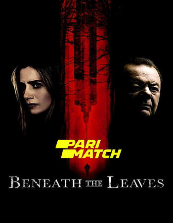 Beneath the Leaves 2019 Hindi Dual Audio WEBRip Full Movie Download