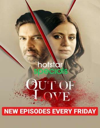 Out of love Full Season 02 Download Hindi In HD