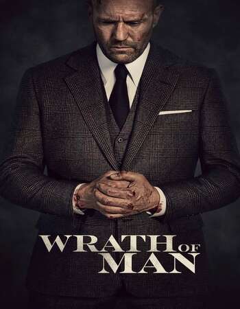 Wrath of Man 2021 Full English Movie 480p Download