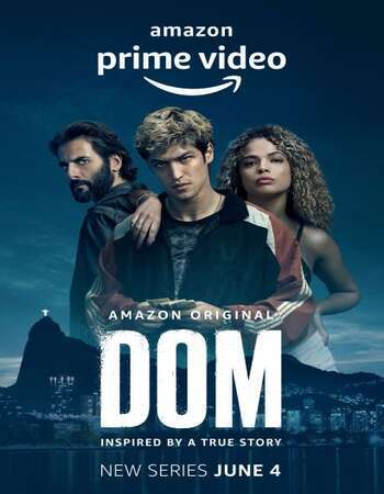 Dom 2021 S01 Complete Hindi Dual Audio 720p Web-DL MSubs