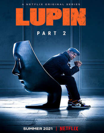 Lupin 2021 S01 Part 02 Complete Hindi Dual Audio 720p Web-DL MSubs