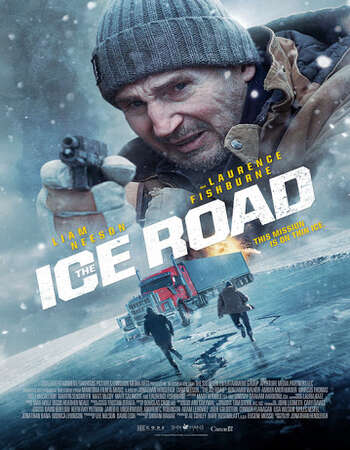 The Ice Road 2021 English 300MB Web-DL 480p ESubs