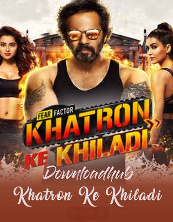 Khatron Ke Khiladi Season 11 28 August 2021 Full Episode 480p Download