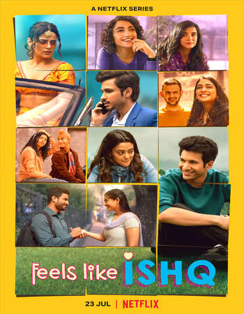 Feels Like Ishq 2021 Full Season 01 Download Hindi In HD