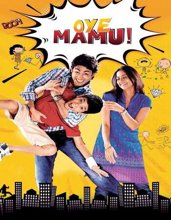 Oye Mamu 2021 Full Hindi Movie 480p HDRip Download