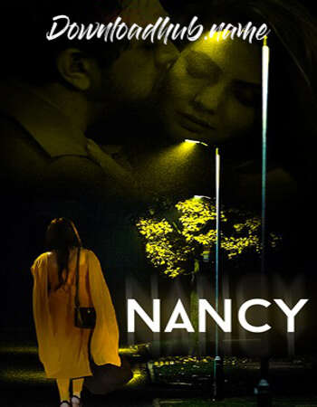 Nancy 2021 Hindi S01 ULLU WEB Series 720p HDRip x264