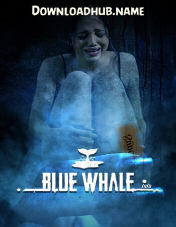 Blue Whale 2021 Hindi S01 ULLU WEB Series 720p HDRip x264