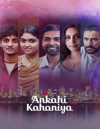 Ankahi Kahaniya 2021 Full Hindi Movie 480p HDRip Download