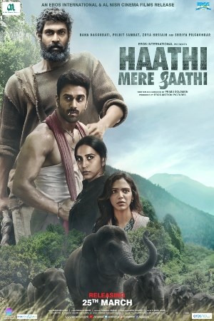 Haathi Mere Saathi 2021 Hindi Full Movie Download