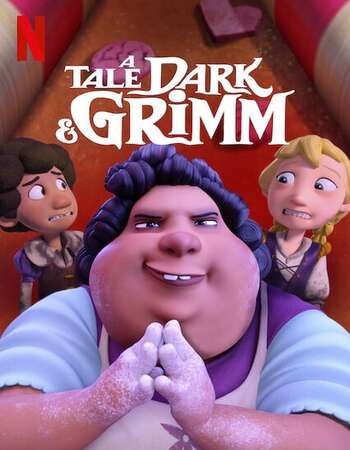 A Tale Dark And Grimm 2021 Hindi Dual Audio Web-DL Full Netflix Season 01 Download