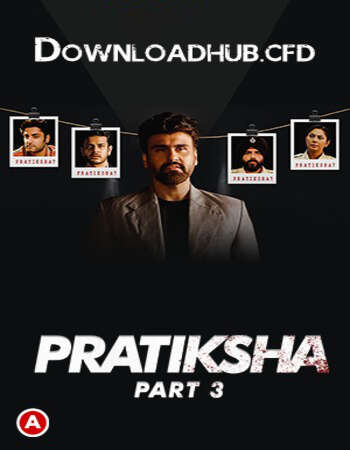 Pratiksha 2021 Hindi Part 03 ULLU WEB Series 720p HDRip x264