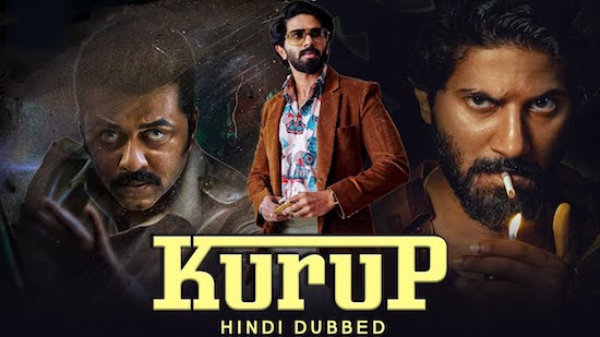 Kurup 2021 Hindi Dubbed 720p 480p CAMRip [1.1GB 450MB]