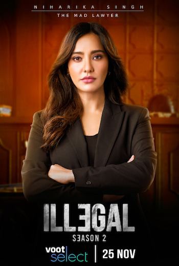Illegal S02 Hindi Web Series All Episodes