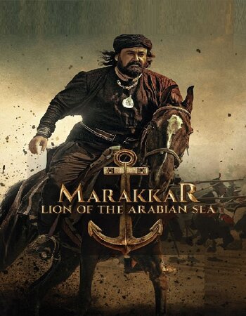 Marakkar Lion of the Arabian Sea 2021 Hindi 1080p 720p 480p HDRip ESubs HEVC
