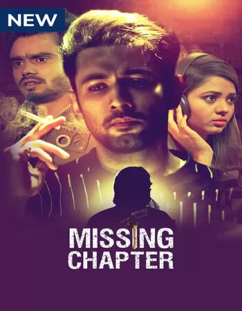 Missing Chapter 2021 Hindi Season 01 Complete 720p HDRip x264