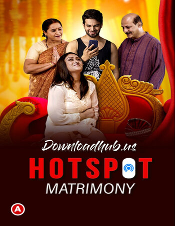 Hotspot (Matrimony) 2021 Hindi S01 ULLU WEB Series 720p HDRip x264
