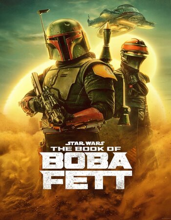 The Book of Boba Fett 2021 S01 Complete Hindi Dual Audio 720p Web-DL MSubs