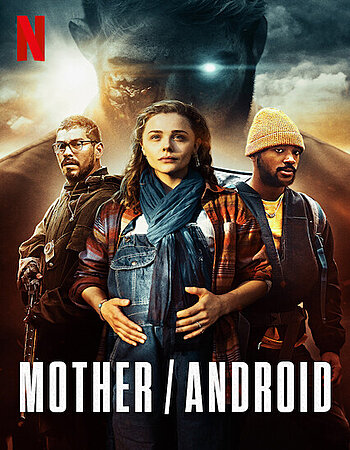 Mother/Android 2022 Hindi Dual Audio 1080p 720p 480p Web-DL MSubs HEVC