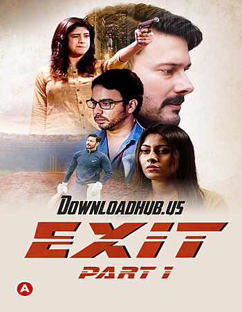 Exit 2022 Hindi Part 01 ULLU WEB Series 720p HDRip x264
