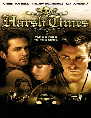 Harsh Times 2005 Hindi Dual Audio 1080p 720p 480p BluRay ESubs