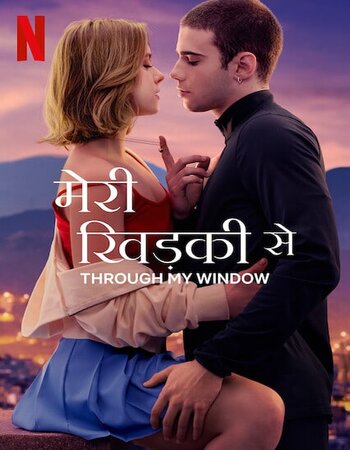 Through My Window 2022 Hindi Dual Audio Web-DL Full Movie Download