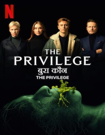 The Privilege 2022 Hindi Dual Audio Web-DL Full Movie Download