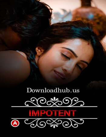 Charmsukh (Impotent) 2022 Hindi S01 ULLU WEB Series 720p HDRip x264